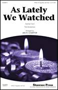 Cover icon of As Lately We Watched sheet music for choir (SATB: soprano, alto, tenor, bass) by Ian R. Charter, intermediate skill level