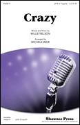Cover icon of Crazy sheet music for choir (SATB: soprano, alto, tenor, bass) by Patsy Cline and Michelle Weir, intermediate skill level