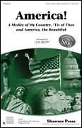 Cover icon of America! (Medley) sheet music for choir (3-Part) by Samuel Augustus Ward, Katherine Lee Bates, Samuel Francis Smith and Lon Beery, intermediate skill level