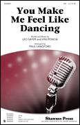 Cover icon of You Make Me Feel Like Dancing sheet music for choir (SSA: soprano, alto) by Leo Sayer, Vini Poncia and Paul Langford, intermediate skill level