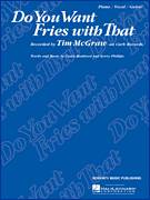 Cover icon of Do You Want Fries With That sheet music for voice, piano or guitar by Tim McGraw, Casey Beathard and Kerry Kurt Phillips, intermediate skill level
