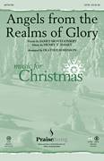 Cover icon of Angels From The Realms Of Glory sheet music for choir (SATB: soprano, alto, tenor, bass) by Henry T. Smart, Heather Sorenson and James Montgomery, intermediate skill level