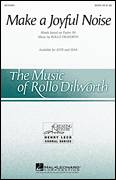 Cover icon of Make A Joyful Noise sheet music for choir (SSA: soprano, alto) by Rollo Dilworth, intermediate skill level