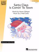 Cover icon of Santa Claus Is Comin' To Town sheet music for piano solo (elementary) by J. Fred Coots, Gary Meisner, Miscellaneous and Haven Gillespie, beginner piano (elementary)