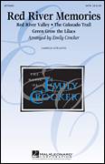 Cover icon of Red River Memories (Medley) sheet music for choir (SATB: soprano, alto, tenor, bass) by Emily Crocker, intermediate skill level