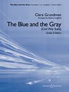 Cover icon of The Blue And The Gray (Young Band Edition) (COMPLETE) sheet music for concert band by Clare Grundman and Robert Longfield, classical score, intermediate skill level