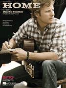 Cover icon of Home sheet music for voice, piano or guitar by Dierks Bentley, Brett Beavers and Dan Wilson, intermediate skill level