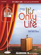 Cover icon of It's Only Life sheet music for voice and piano by John Bucchino, intermediate skill level