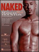 Cover icon of Naked sheet music for voice, piano or guitar by Marques Houston, Antonio Dixon, Damon Thomas, Durrell Babbs, Harvey Mason, Jr. and Steve Russell, intermediate skill level