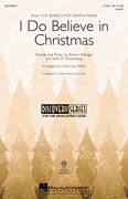 Cover icon of I Do Believe In Christmas sheet music for choir (2-Part) by Cristi Cary Miller, Brahm Wenger and John M. Rosenberg, intermediate duet