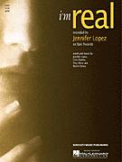 Cover icon of I'm Real sheet music for voice, piano or guitar by Jennifer Lopez, Cory Rooney and Martin Denny, intermediate skill level