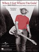 Cover icon of When I Get Where I'm Goin' sheet music for voice, piano or guitar by Brad Paisley featuring Dolly Parton, Brad Paisley, Dolly Parton, George Teren and Rivers Rutherford, intermediate skill level