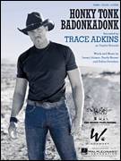 Cover icon of Honky Tonk Badonkadonk sheet music for voice, piano or guitar by Trace Adkins, Dallas Davidson, Jamey Johnson and Randy Houser, intermediate skill level