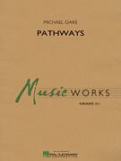 Cover icon of Pathways (COMPLETE) sheet music for concert band by Michael Oare, intermediate skill level
