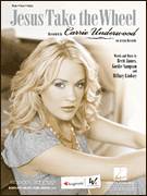 Cover icon of Jesus Take The Wheel sheet music for voice, piano or guitar by Carrie Underwood, American Idol, Brett James, Gordie Sampson and Hillary Lindsey, intermediate skill level