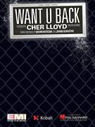 Cover icon of Want U Back sheet music for voice, piano or guitar by Cher Lloyd, Johan Schuster and Savan Kotecha, intermediate skill level