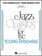Cover icon of Two Degrees East, Three Degrees West (COMPLETE) sheet music for jazz band ( Ensemble) by John Lewis and Mark Taylor, intermediate skill level