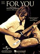 Cover icon of For You sheet music for voice, piano or guitar by Keith Urban and Monty Powell, intermediate skill level