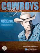 Cover icon of Cowboys And Angels sheet music for voice, piano or guitar by Dustin Lynch, Josh Leo and Tim Nichols, intermediate skill level