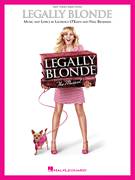 Cover icon of Legally Blonde sheet music for piano solo by Nell Benjamin and Legally Blonde (Musical), easy skill level