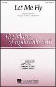 Cover icon of Let Me Fly sheet music for choir (2-Part) by Rollo Dilworth, intermediate duet