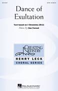 Cover icon of Dance Of Exultation sheet music for choir (SATB: soprano, alto, tenor, bass) by Dan Forrest, intermediate skill level