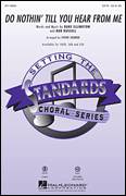 Cover icon of Do Nothin' Till You Hear From Me sheet music for choir (SSA: soprano, alto) by Steve Zegree, intermediate skill level