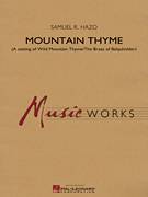 Cover icon of Mountain Thyme (COMPLETE) sheet music for concert band by Samuel R. Hazo, intermediate skill level