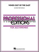 Cover icon of Winds Out Of The East (COMPLETE) sheet music for jazz band by Michael Philip Mossman, intermediate skill level