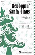 Cover icon of Beboppin' Santa Claus sheet music for choir (SATB: soprano, alto, tenor, bass) by Kirby Shaw, intermediate skill level