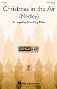 Cover icon of Christmas In The Air (Medley) sheet music for choir (2-Part) by Cristi Cary Miller, intermediate duet