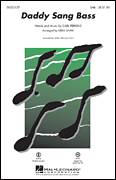 Cover icon of Daddy Sang Bass sheet music for choir (SAB: soprano, alto, bass) by Kirby Shaw, intermediate skill level
