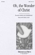 Cover icon of Oh The Wonder Of Christ sheet music for choir (SATB: soprano, alto, tenor, bass) by Russell Nagy, intermediate skill level