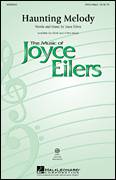 Cover icon of Haunting Melody sheet music for choir (3-Part Mixed) by Joyce Eilers, intermediate skill level