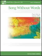 Cover icon of Song Without Words sheet music for piano solo (elementary) by Carolyn Miller, classical score, beginner piano (elementary)