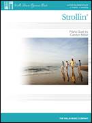 Cover icon of Strollin' sheet music for piano four hands by Carolyn Miller, classical score, intermediate skill level