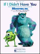 Cover icon of If I Didn't Have You (from Monsters, Inc.) sheet music for voice, piano or guitar by Billy Crystal and John Goodman, Billy Crystal, John Goodman, Monsters, Inc. (Movie) and Randy Newman, intermediate skill level