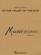 Cover icon of In the Valley of the Sun (COMPLETE) sheet music for concert band by James Curnow, intermediate skill level