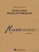 Cover icon of Postcard From Pittsburgh (COMPLETE) sheet music for concert band by Robert Buckley, intermediate skill level
