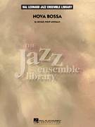 Cover icon of Nova Bossa (COMPLETE) sheet music for jazz band by Michael Philip Mossman, intermediate skill level