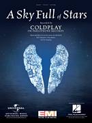 Cover icon of A Sky Full Of Stars sheet music for voice, piano or guitar by Coldplay, Chris Martin, Guy Berryman, Jon Buckland, Tim Bergling and Will Champion, wedding score, intermediate skill level