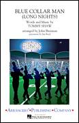 Cover icon of Blue Collar Man (Long Nights) (COMPLETE) sheet music for marching band by Styx, John Brennan and Tommy Shaw, intermediate skill level