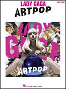 Cover icon of ARTPOP sheet music for piano solo by Lady Gaga, Dino Zisis, Nicholas Monson and Paul Blair, easy skill level