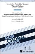 Cover icon of The Walker sheet music for choir (SAB: soprano, alto, bass) by Mac Huff, Fitz And The Tantrums, James Midhi King, Jeremy Ruzumna, John Meredith Wicks, Joseph Karnes, Michael Fitzpatrick and Noelle Scaggs, intermediate skill level