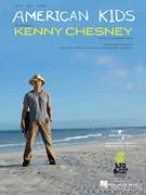 Cover icon of American Kids sheet music for voice, piano or guitar by Kenny Chesney, Luke Laird, Rodney Clawson and Shane McAnally, intermediate skill level