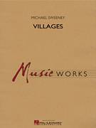Cover icon of Villages (COMPLETE) sheet music for concert band by Michael Sweeney, intermediate skill level