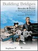 Cover icon of Building Bridges sheet music for voice, piano or guitar by Brooks & Dunn with Sheryl Crow & Vince Gill, Brooks & Dunn, Sheryl Crow, Vince Gill, Hank DeVito and Larry Willoughby, intermediate skill level
