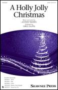Cover icon of A Holly Jolly Christmas sheet music for choir (SATB: soprano, alto, tenor, bass) by Deke Sharon, Anne Raugh and Johnny Marks, intermediate skill level