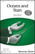 Cover icon of Oceans And Stars sheet music for choir (3-Part Mixed) by Amy Bernon, intermediate skill level