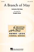Cover icon of A Branch Of May sheet music for choir (2-Part) by Douglas Beam, intermediate duet